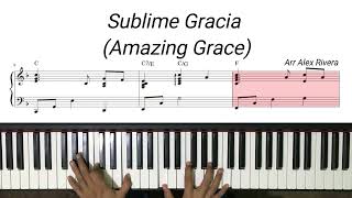 Sublime Gracia Amazing Grace  Piano solo  Partitura [upl. by Atnes]