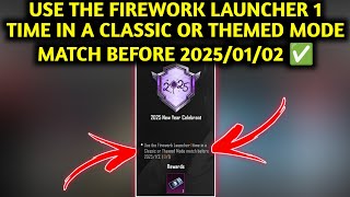 USE THE FIREWORK LAUNCHER 1 TIME IN A CLASSIC OR THEMED MODE MATCH BEFORE 20250102 ✅ [upl. by Nguyen]