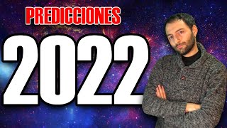 10 Predicciones IMPACTANTES para el 2022 [upl. by Moscow495]