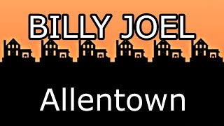 BILLY JOEL  Allentown Lyric Video [upl. by Cutty851]