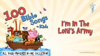 I’m In The Lord’s Army Song Lyrics  Top 100 Bible Songs For Kids [upl. by Ayita]