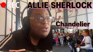 ALLIE SHERLOCK  CHANDELIER SIA REACTION [upl. by Menon]