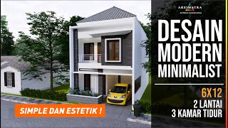 Simple Dan Estetik  Desain Rumah Modern Minimalis 2 Lantai di Lahan 6x12 [upl. by Jannelle]