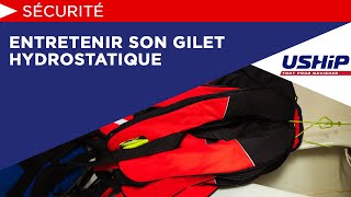 Entretenir son gilet hydrostatique  Uship [upl. by Bianchi390]