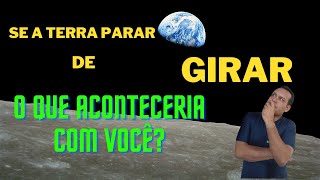 5 Segundos de Silêncio O Que Aconteceria se a Terra Parasse de Girar [upl. by Iat537]