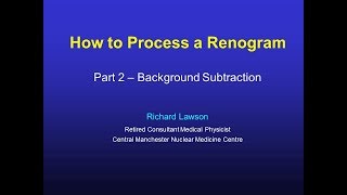 How to Process a Renogram Part2 [upl. by Berard]