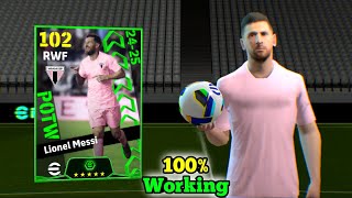 Trick To Get 102 Rated Lionel Messi From Potw Worldwide Oct 24 24 Pack  eFootball 2025 Mobile [upl. by Neelyt]