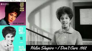 Helen Shapiro  I Dont Care 1962 STEREO [upl. by Ttihw]