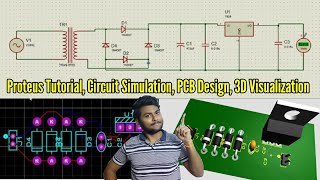 Proteus Tutorial Circuit Simulation PCB Design 3D Visualizer  230 volts to 5 volts RPS [upl. by Esilanna975]