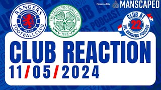 Celtic 21 Rangers  Club Reaction [upl. by Raimes20]