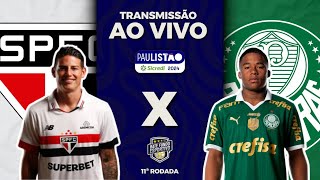 SÃO PAULO X PALMEIRAS AO VIVO  PAULISTÃO  DIRETO DO MORUMBIS AO VIVO E COM IMAGENS DO PRÉ JOGO [upl. by Hailee627]