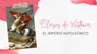 Napoleón Bonaparte  Del Directorio a las Guerras Napoleónicas [upl. by Adyol485]