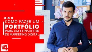 Como fazer um PORTFÓLIO para consultor de MARKETING DIGITAL  COMO FAZER [upl. by Hobbie]