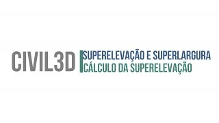 Projeto Viário  Superelevação e Superlargura  Cálculo da Superelevação [upl. by Eellehs271]