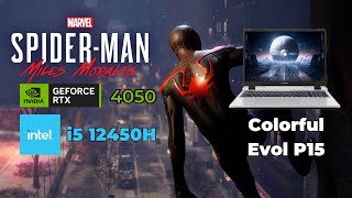 Spider Man Miles Morales Game Test on Colorful Evol P15 RTX 4050  i5 12450H [upl. by Lilybel144]