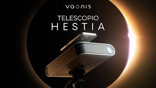 ¡HESTIA el nuevo telescopio inteligente de Vaonis [upl. by Hogg]