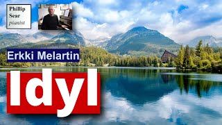 Erkki Melartin Idyl [upl. by Ttevy]