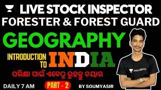 Introduction to India 2  Geography  LSI forester Exam  Soumya Sir [upl. by Ecurb693]