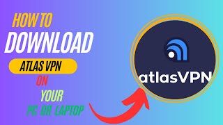 How to download Atlas vpn in pclaptop [upl. by Kimberli547]