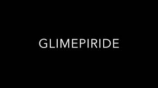 Glimepiride Pronunciation [upl. by Yliram883]