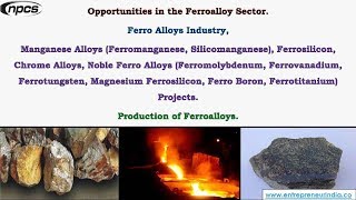 Opportunities in the Ferroalloy Sector  Production of Ferroalloys [upl. by Zilef]