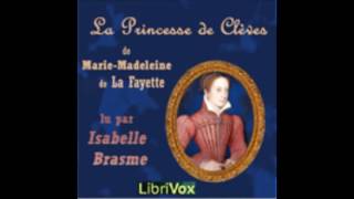 La Princesse de Clèves  Madame de La Fayette  AudioBook FR [upl. by Reifnnej]