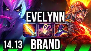 EVELYNN vs BRAND JGL  2217 Quadra 6 solo kills Legendary 46k DMG  TR Grandmaster  1413 [upl. by Otero]