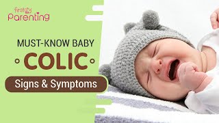 Baby Colic Signs and Symptoms that You Must Know About [upl. by Lauraine]