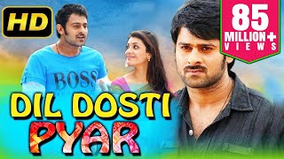 Dil Dosti Pyar 2018 Telugu Hindi Dubbed Movie  Prabhas Kajal Aggarwal Shraddha Das [upl. by Nylireg]