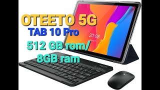 UNBOXING OTEEBO TAB 10 PRO  512GB ROM  8 GB RAM  8000 MAH  5G [upl. by Sibley]