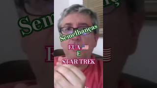 Estados Unidos e Star Trek jornadanasestrelas [upl. by Reyam]