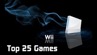 The Top 25 Nintendo Wii Games You Need To Play [upl. by Zora]