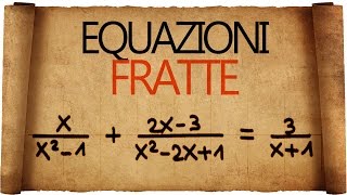 Equazioni Fratte [upl. by Komsa835]