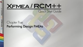 XfmeaRCM 8 Quick Start Guide Chapter 5 Performing Design FMEAs [upl. by Ahsilef]