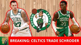 BREAKING Celtics Trade Dennis Schroder For Daniel Theis Full Trade Details NBA Trade Deadline [upl. by Anned]