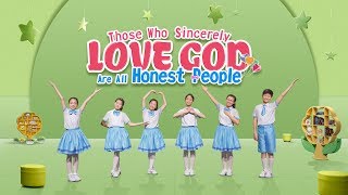 Kids Dance  Praise Song quotThose Who Sincerely Love God Are All Honest Peoplequot [upl. by Russom]