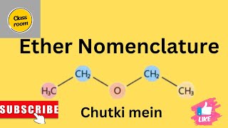 Organic Naming of ethers class 10th 11th and 12th [upl. by Schilit]