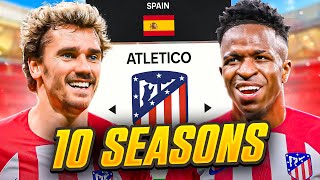 I Takeover Atletico Madrid for 10 Seasons… [upl. by Odnalref]