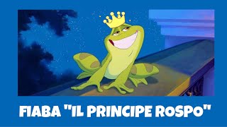 fiaba quotIL PRINCIPE ROSPOquot [upl. by Nauqed]