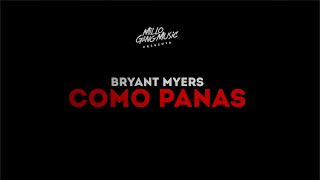 Bryant Myers  Como Panas Official Lyric Video [upl. by Chinua]