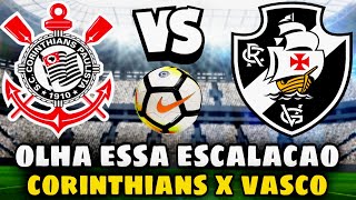 O TÉCNICO RAMON DIAZ SURPREENDE COM A ESCALAÇÃO DO CORINTHIANS X VASCO [upl. by Esinel]