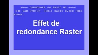 Leffet de redondance Raster sur Commodore 64 [upl. by Ilat]