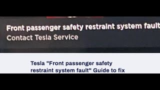 Tesla quotFront passenger safety restraint system faultquot Guide to fix RCMa021 teslarepair teslafix [upl. by Anaoy]