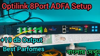 Optilink 8Port Adfa Setup  Optilink 19db 8Port Adfa Setup In Bangla Santanuok [upl. by Yahs202]