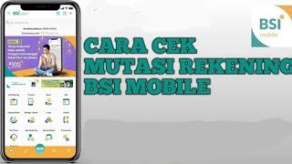 CARA CEK MUTASI TRANSAKSI REKENING BSI [upl. by Nnyluqcaj]