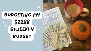 Lets Budget My 2288 BiWeekly Paycheck  Zero Based Budgeting [upl. by Koren]