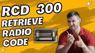 How to Retrieve Your VW Radio Code for RCD300 Beta Golf 5 amp 6 Passat B6 and More [upl. by Ahsinaj142]