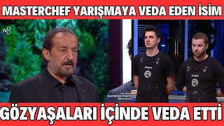 MASTERCHEF YARIŞMAYA VEDA EDEN İSİM 28102024 PAZAR ŞOKE ETTİ GÖZYAŞALRINI TUTAMADI [upl. by Nylrahc]