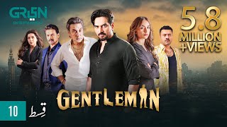 Gentleman Episode 10  Yumna Zaidi  Humayun Saeed Digitally Powered By Mezan Masterpaints amp Hemani [upl. by Eiraminot]