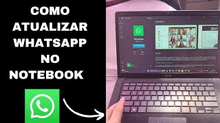 como atualizar whatsapp no notebook [upl. by Notsae]